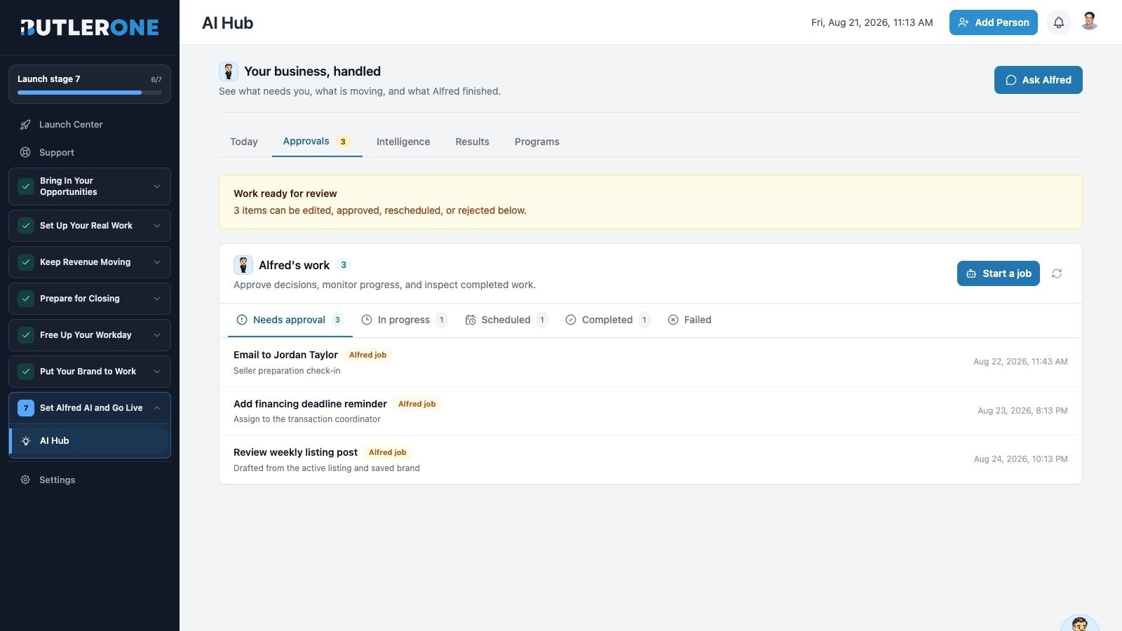 The live ButlerOne AI Hub showing Alfred's approval queue with prepared email, deadline, and listing work